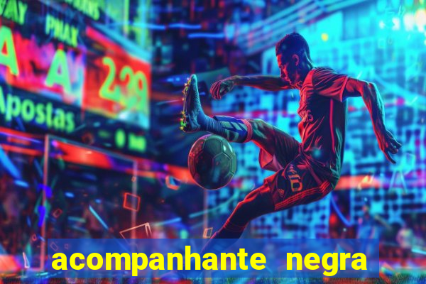 acompanhante negra porto alegre